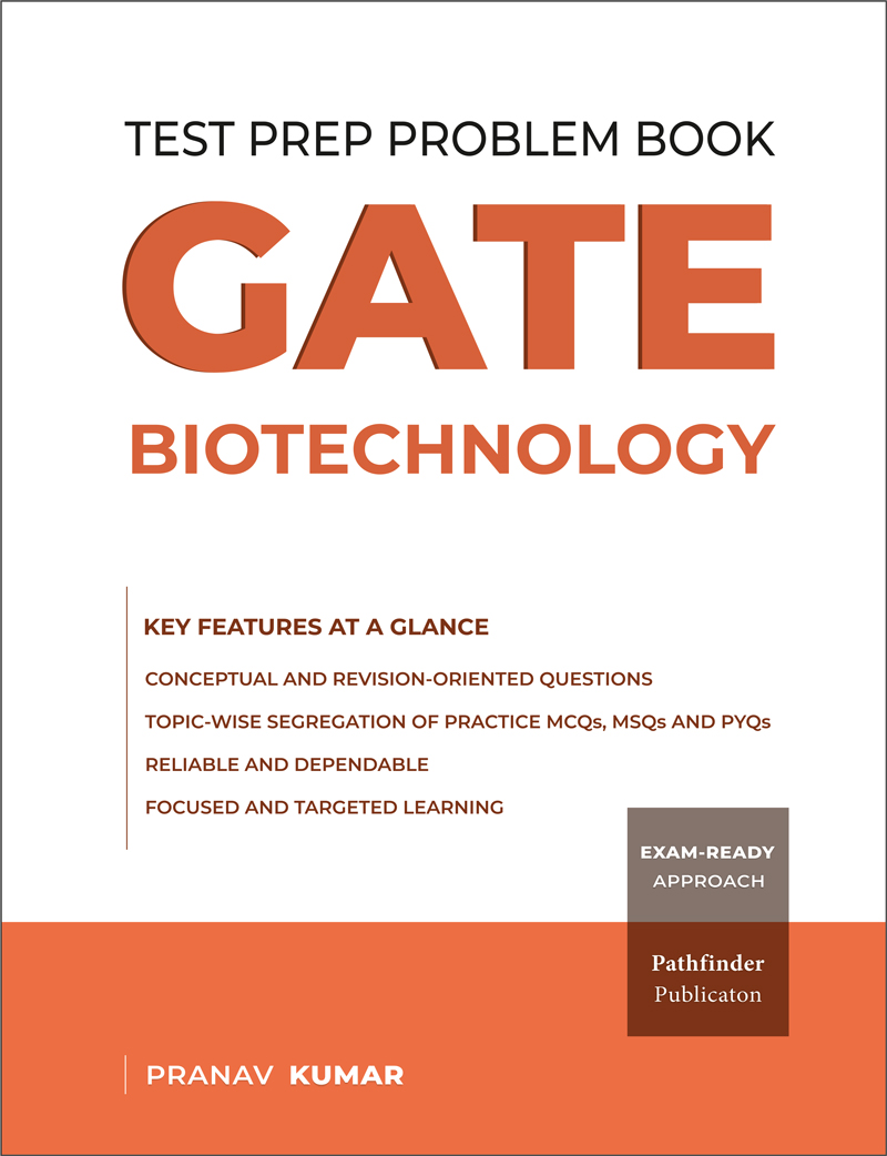GATE Biotechnology – MCQs Practice Book