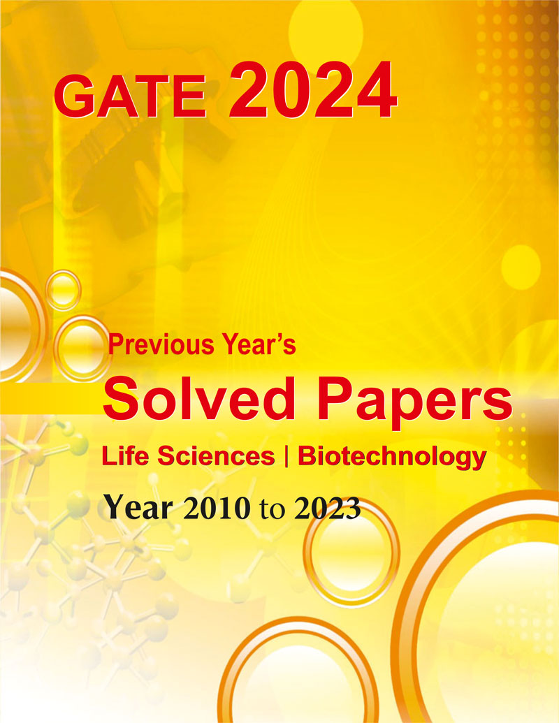 GATE Solved Papers : Life Sciences and Biotechnology