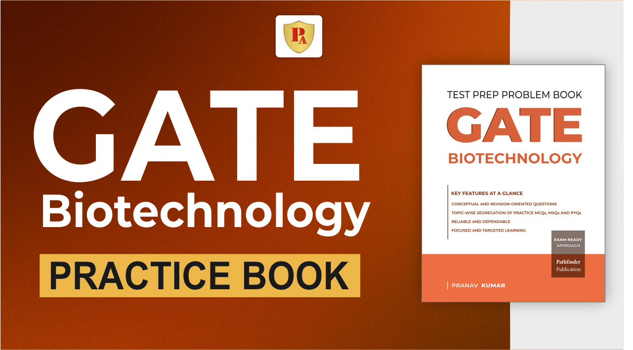 Practice Test Prep Problem Book – GATE Biotechnology (GATE-BT)