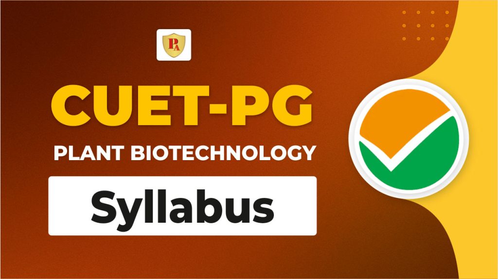 CUET-PG Plant Biotechnology Syllabus