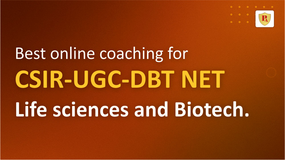 Finding the best Online coaching for CSIR-UGC-DBT NET Life sciences and Biotech.